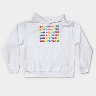 You Are Valid - LGBTQ Pride Kids Hoodie